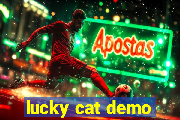 lucky cat demo